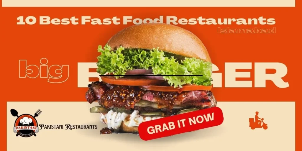 Best Fast Food Restaurants in Islamabad