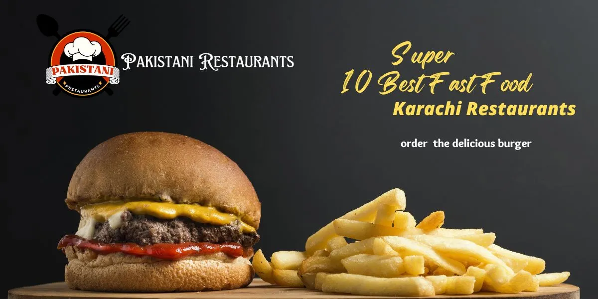 Fast Food Karachi Restaurants