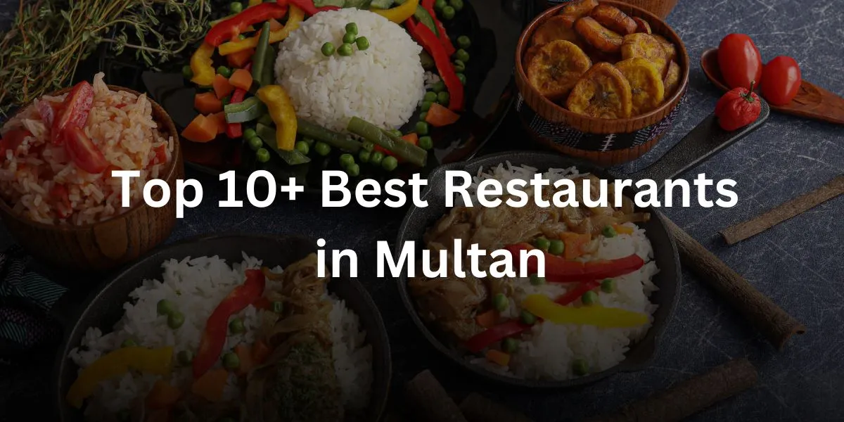 Best Restaurants in Multan