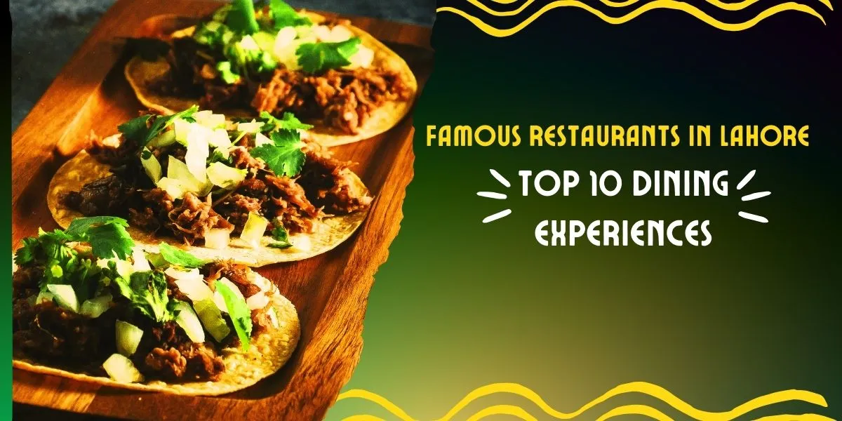 Famous Restaurants in Lahore