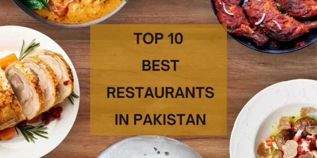 BEST RESTAURANTS IN PAKISTAN