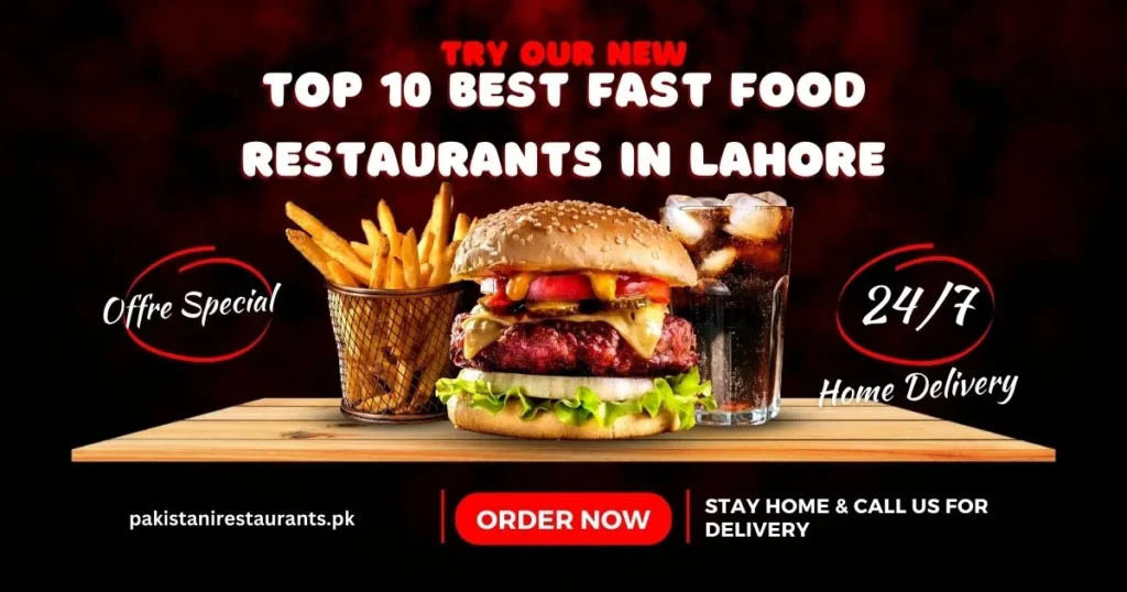 Fast Food Restaurants in Lahore