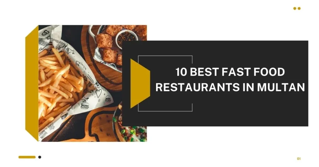 Fast Food Restaurants in Multan